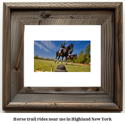 horse trail rides near me in Highland, New York